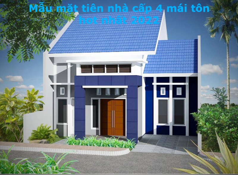 Mẫu mặt tiên nhà cấp 4 mái tôn hot nhất 2022