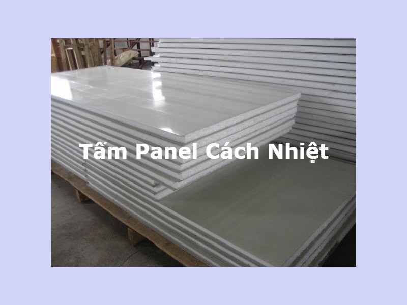 Panel Cách Nhiệt là gì?